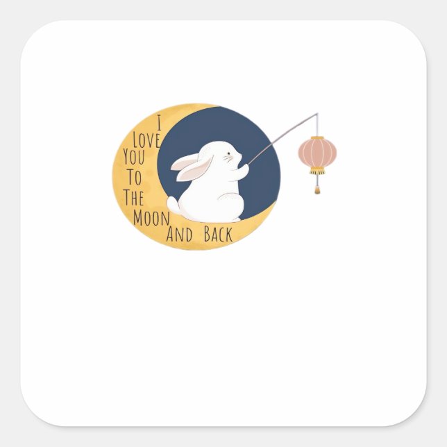 Adesivo Quadrado Love You To The Moon And Back Timeless Appeal Art  (Frente)
