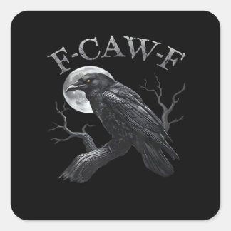 Adesivo Quadrado Lua de Pássaro Engraçado F-Caw-F Crow Clássico Ret