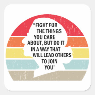 Adesivo Quadrado Luta Retroativa Pelas Coisas Com As Quais Você Se