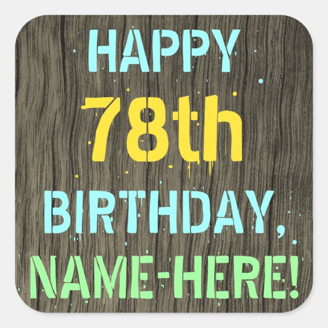 Adesivo Quadrado Madeira Faux, aparência de texto pintado, 78º aniv (Frente)