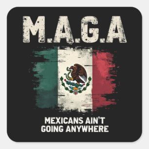Adesivo Quadrado MAGA mexicanos não vai a lugar nenhum