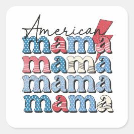 Adesivo Quadrado Mama Americana