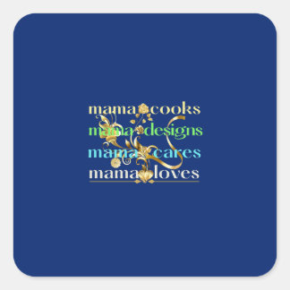 Adesivo Quadrado Mamãe Cooks Design Mamãe Cares Mamãe ama