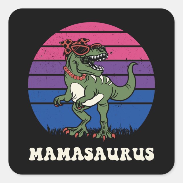 Adesivo Quadrado Mamasaurus Engraçado Dinossauro da Bandeira Bissex (Frente)