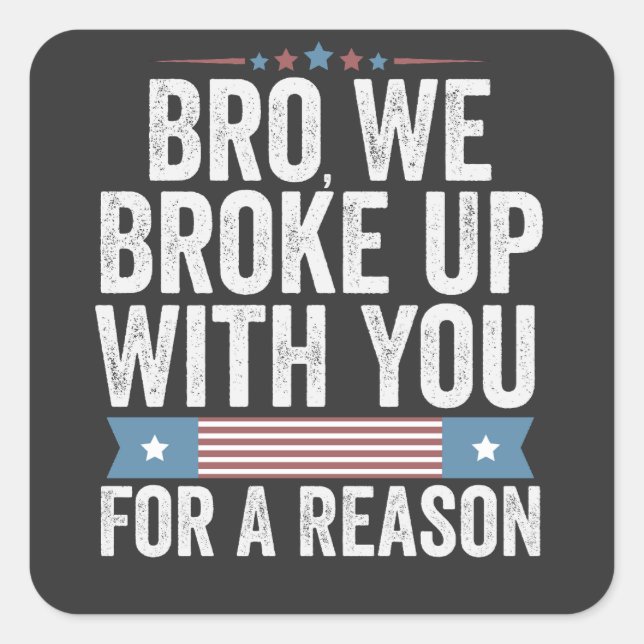 Adesivo Quadrado Mano, Fizemos Você Por Uma Razão. (Frente)