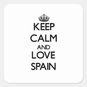 Adesivo Quadrado Mantenha a calma e ame a espanha