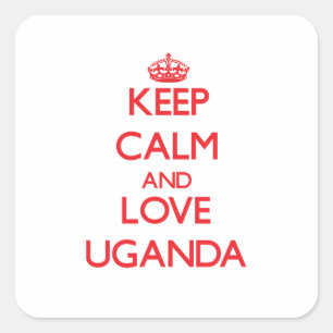 Adesivo Quadrado Mantenha a calma e ame Uganda