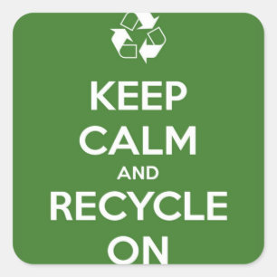 Adesivo Quadrado Mantenha a calma e recicl no verde