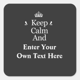 Adesivo Quadrado Mantenha calma e adicione seu texto personalizado