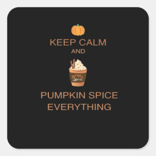 Adesivo Quadrado Mantenha Calma E Pumpkin Especiais Tudo Essencial
