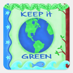 Adesivo Quadrado Mantenha-o arte verde do ambiente da terra das