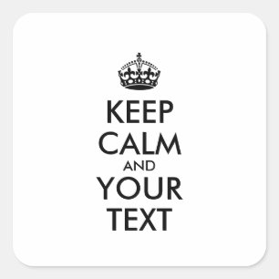 Adesivo Quadrado MANTENHA O CALM Personalizado e o TEXTO