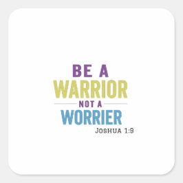 Adesivo Quadrado Mantenha-se alto contra os desafios da vida diaria