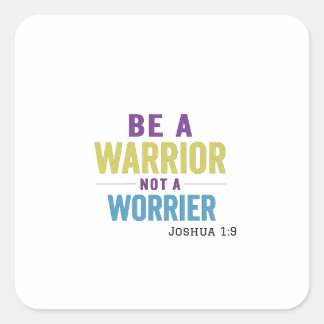 Adesivo Quadrado Mantenha-se alto contra os desafios da vida diaria