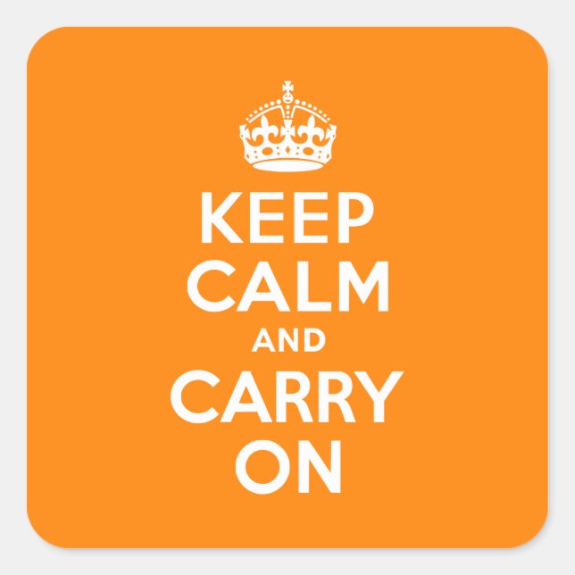 Adesivo Quadrado Mantenha-se Calmo e Carregue Laranja (Frente)