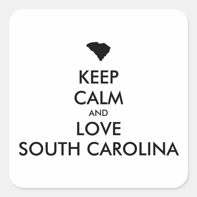 Adesivo Quadrado Manter calmo e amar a carOLINA do Sul personalizáv (Frente)