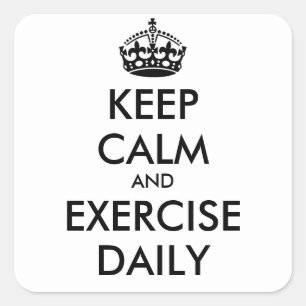 Adesivo Quadrado MANTER O CALM E EXERCER O texto personalizado DIÁ