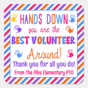 Adesivo Quadrado Mãos para baixo Você é o melhor voluntário ao redo