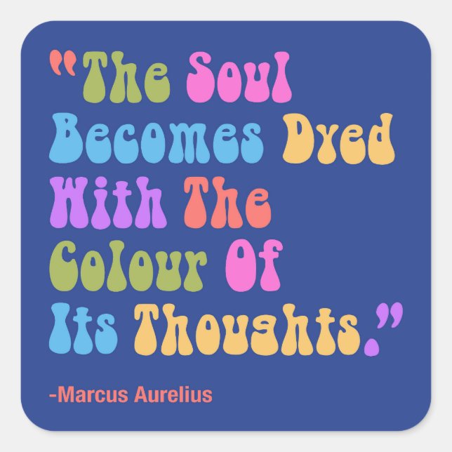 Adesivo Quadrado Marcus Aurelius Pensa Cor Nossa Alma (Frente)