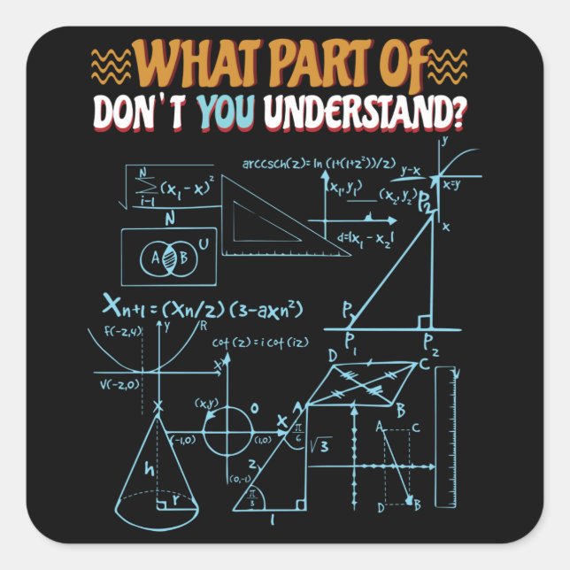 Adesivo Quadrado Matemática não é só para estudantes (Frente)
