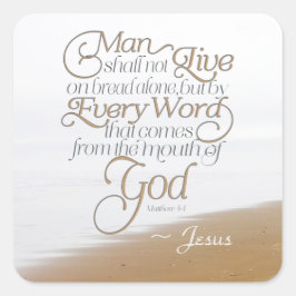Adesivo Quadrado Mateus 4:4 O homem não deve viver sozinho com pão