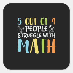Adesivo Quadrado Math Teacher Struggle With Math