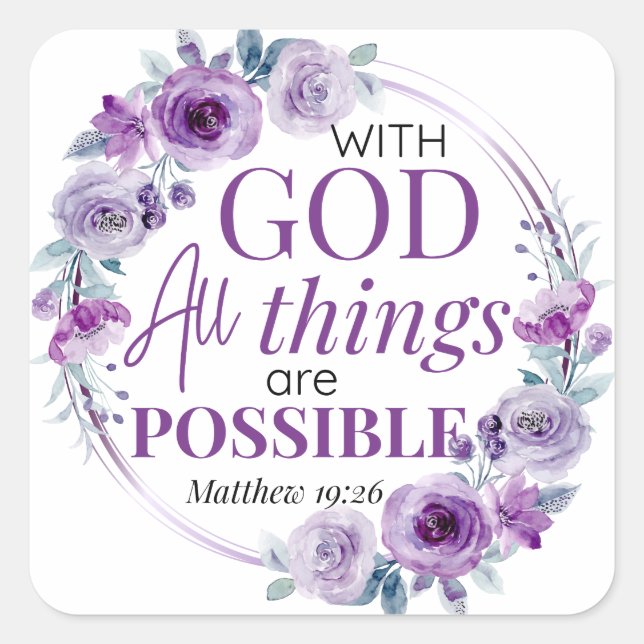 Adesivo Quadrado Matthew 19:26 Possible with God Purple Floral (Frente)