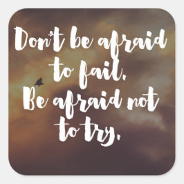 Adesivo Quadrado Medo De Tentar Cotação