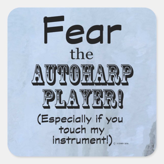 Adesivo Quadrado Medo Do Autoharp Player Square Sticker (Frente)