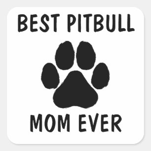 Adesivo Quadrado Melhor cão PITBULL que mãe já fez o texto personal