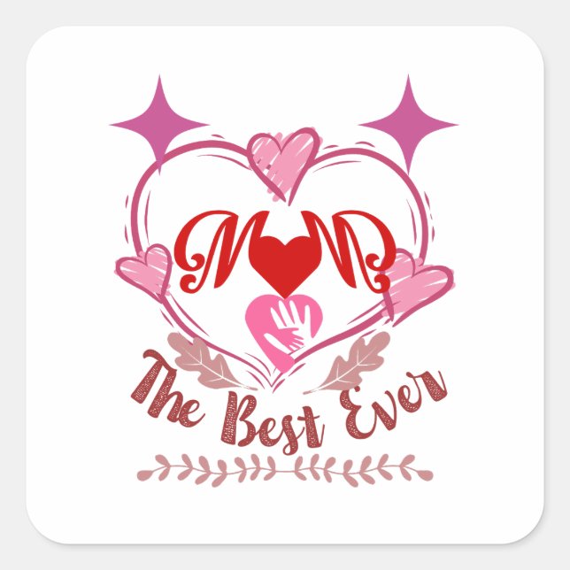 Adesivo Quadrado Melhor mãe de sempre (Frente)