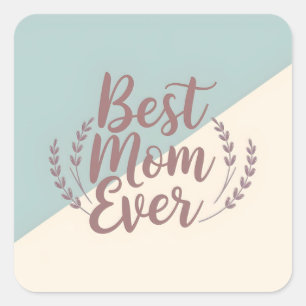 Adesivo Quadrado Melhor Mãe de Sempre - Elegante Mint e Cream Desig