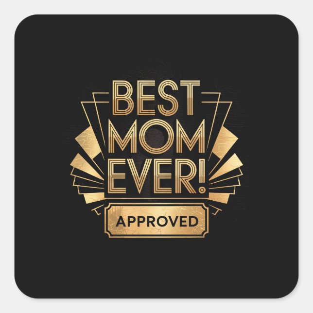 Adesivo Quadrado Melhor Mãe De Todos Os Dias, Aprovada - Design de  (Frente)