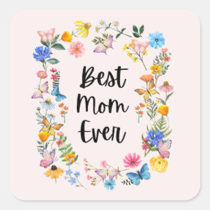 Adesivo Quadrado Melhor Mãe Já Bonito Flores Selvagens Dia de as mã