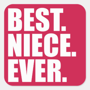 Adesivo Quadrado Melhor. Niece. Nunca. (Cor de Rosa)