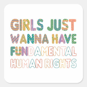 Adesivo Quadrado Meninas Só Querem Ter Direitos Humanos Fundamentai