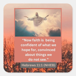 Adesivo Quadrado Mensagem de Fé - Verso da Bíblia - Hebraicos 11-1