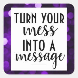 Adesivo Quadrado Mensagem Inspiracional; Bokeh Roxo