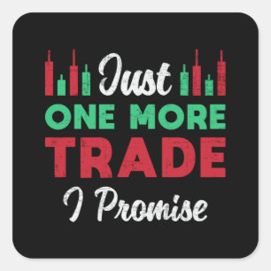 Adesivo Quadrado Mercado de ações Apenas Mais Um Comerciante Que Pr