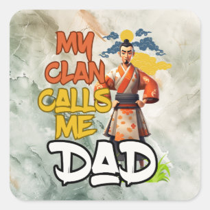 Adesivo Quadrado Meu clã me chama de Pai - Dia de os pais