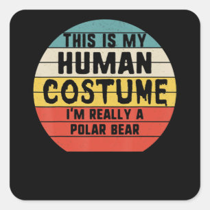 Adesivo Quadrado Meu Figurino Humano Sou Um Halloween De Urso Polar