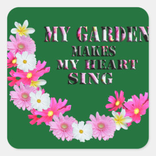 Adesivo Quadrado Meu Jardim Faz Meu Coração Cantar,