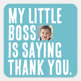 Adesivo Quadrado Meu Pequeno Chefe | Obrigado Stickers