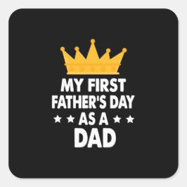 Adesivo Quadrado Meu primeiro Dia de os pais como Pai 2021
