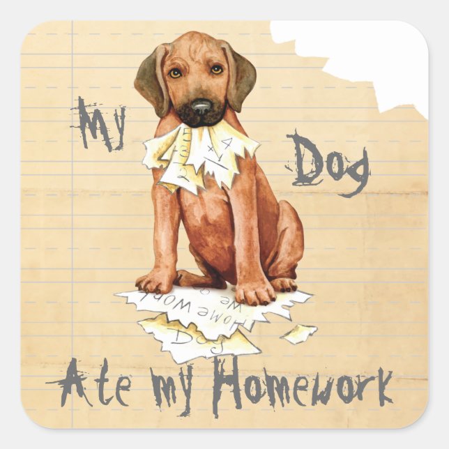 Adesivo Quadrado Meu Viciado Ridgeback Ate Homework Square (Frente)