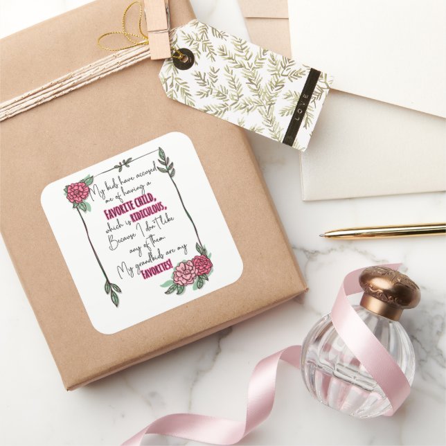 Adesivo Quadrado Meus Filhos Me Acusaram De Ter Um Filho Favorito (Presentear)