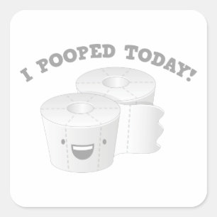 Adesivo Quadrado Mim Pooped hoje!