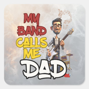 Adesivo Quadrado Minha Banda me chama de Pai - Dia de os pais