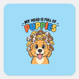 Adesivo Quadrado Minha Cabeça está Cheia de Cachorrinhos Doodle de