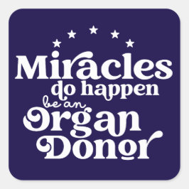 Adesivo Quadrado Miracles Organ Donor Awareness
